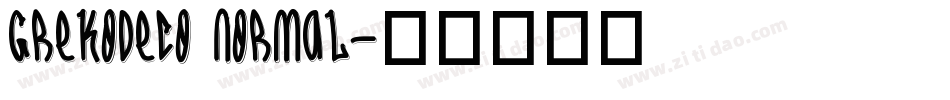 GrekoDeco Normal字体转换
